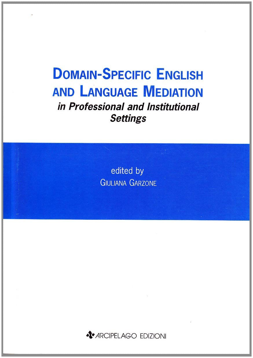Domain-specific English and language mediation in professional and institutional settings book