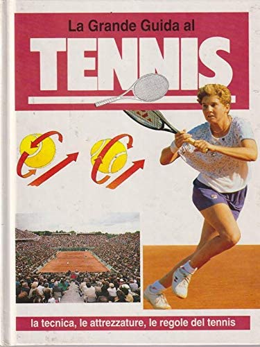 La grande guida al tennis book