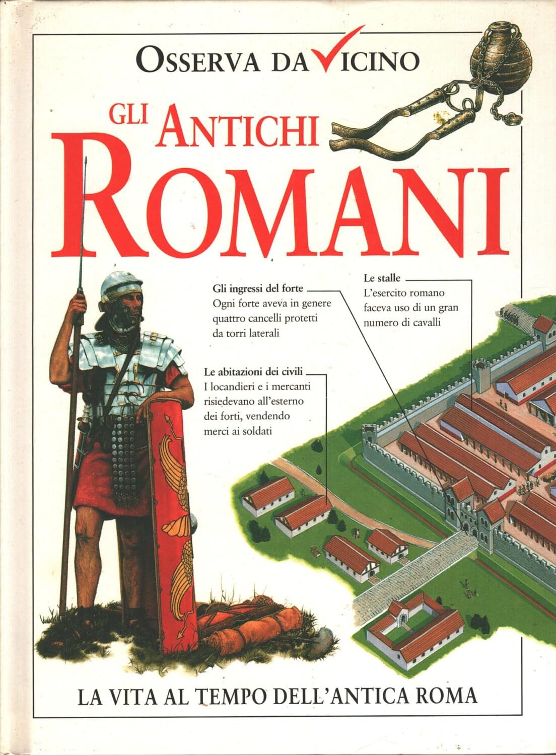 Gli antichi romani (Osserva da vicino) Books