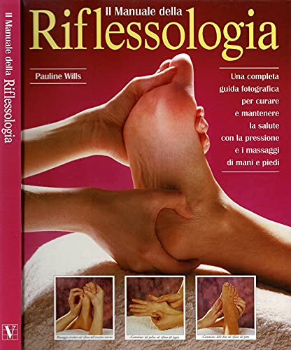 Il manuale della riflessologia Medicine
