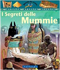 I segreti delle mummie (Guarda da vicino) Non-fiction