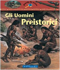 Uomini preistorici (Guarda da vicino) Non-fiction