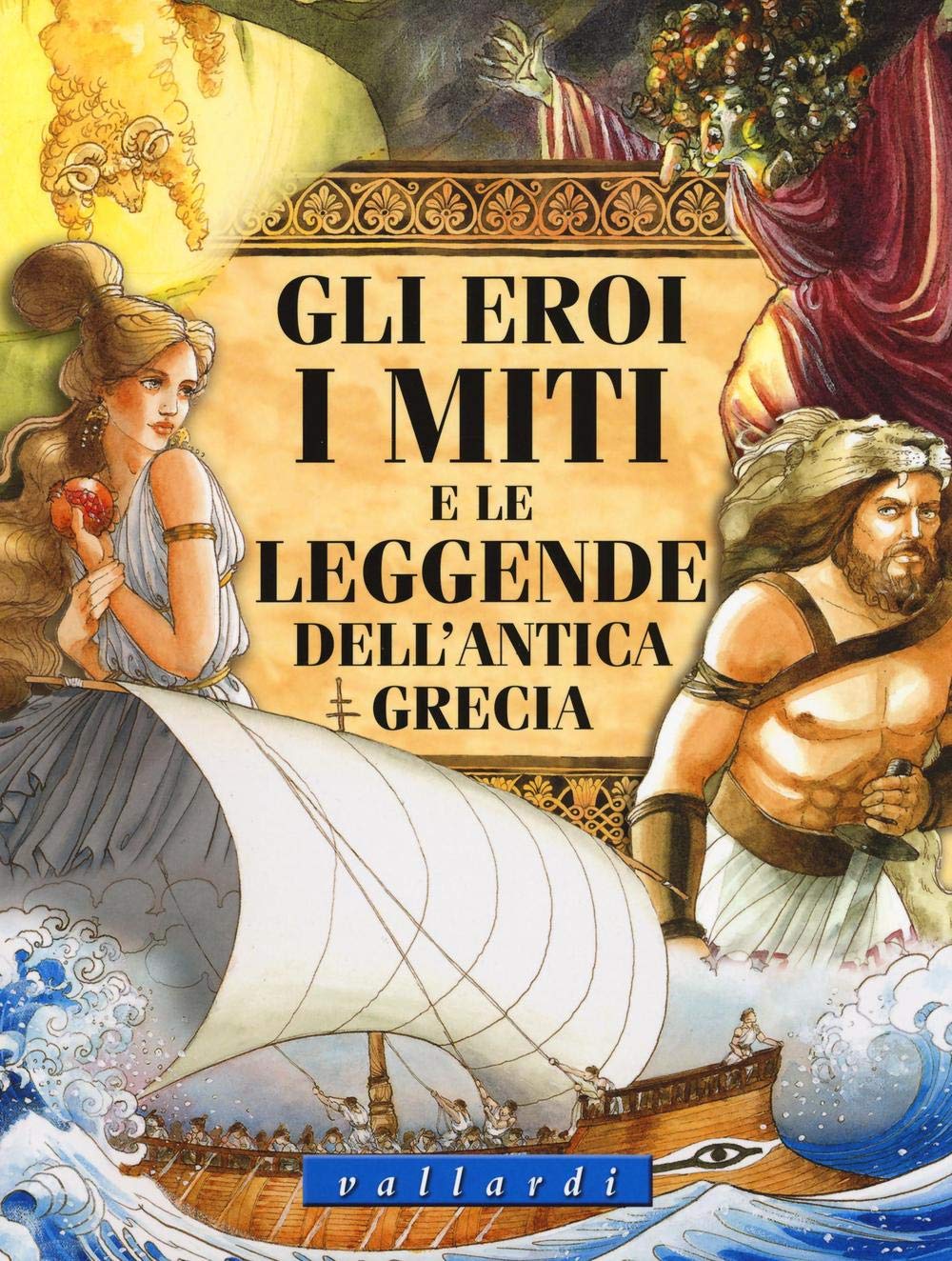 Gli eroi, i miti e le leggende dell'antica Grecia Fairy Tales & Legends