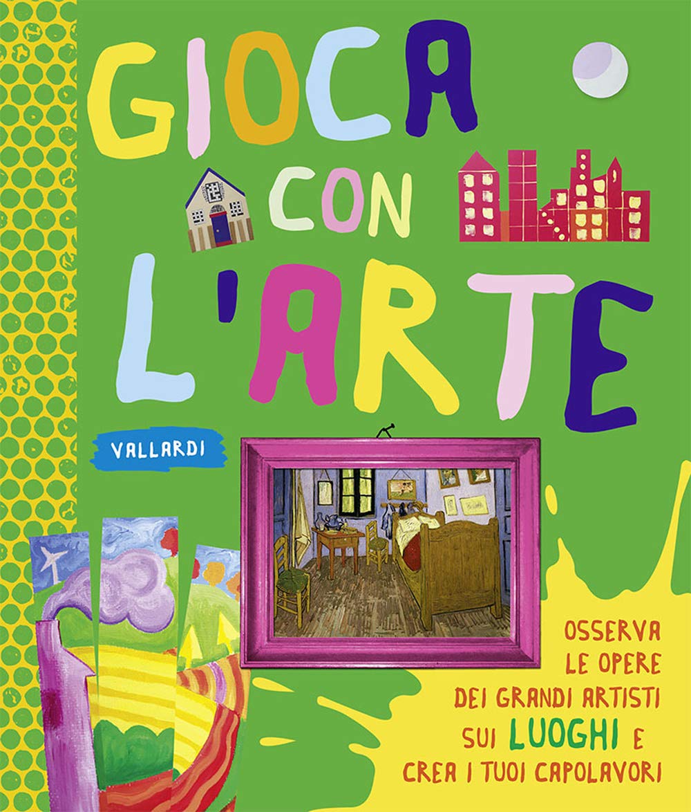 I luoghi. Gioca con l'arte Non-fiction