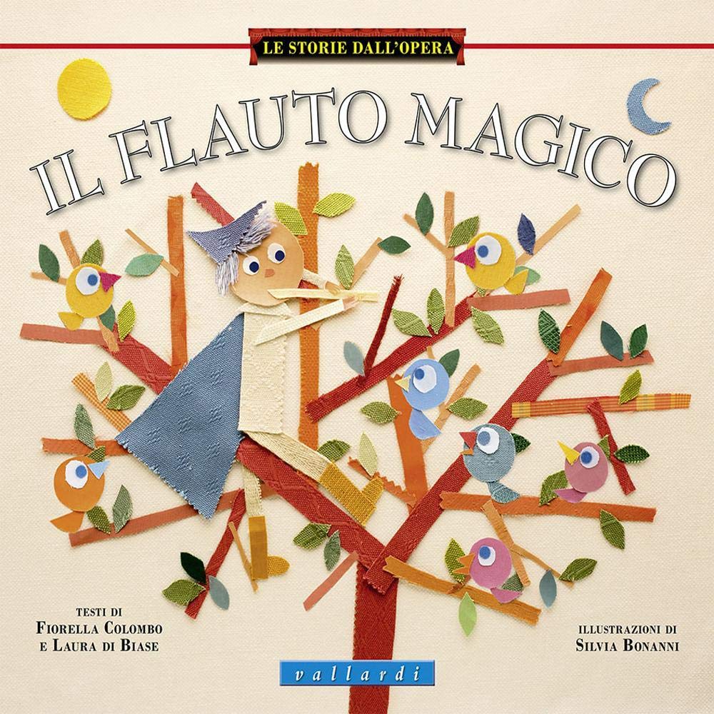 Il flauto magico (Le storie dall'opera) Non-fiction