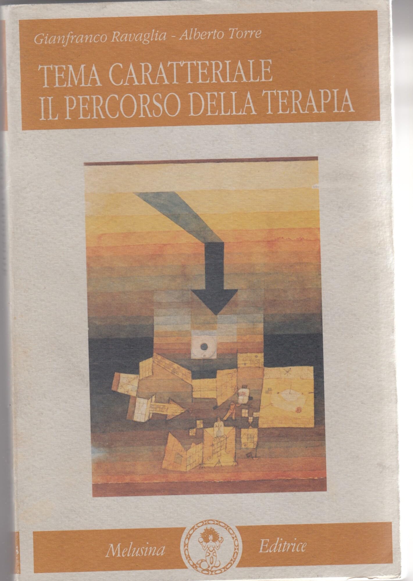 Tema caratteriale. Il percorso della terapia (Le tecniche) Psychology
