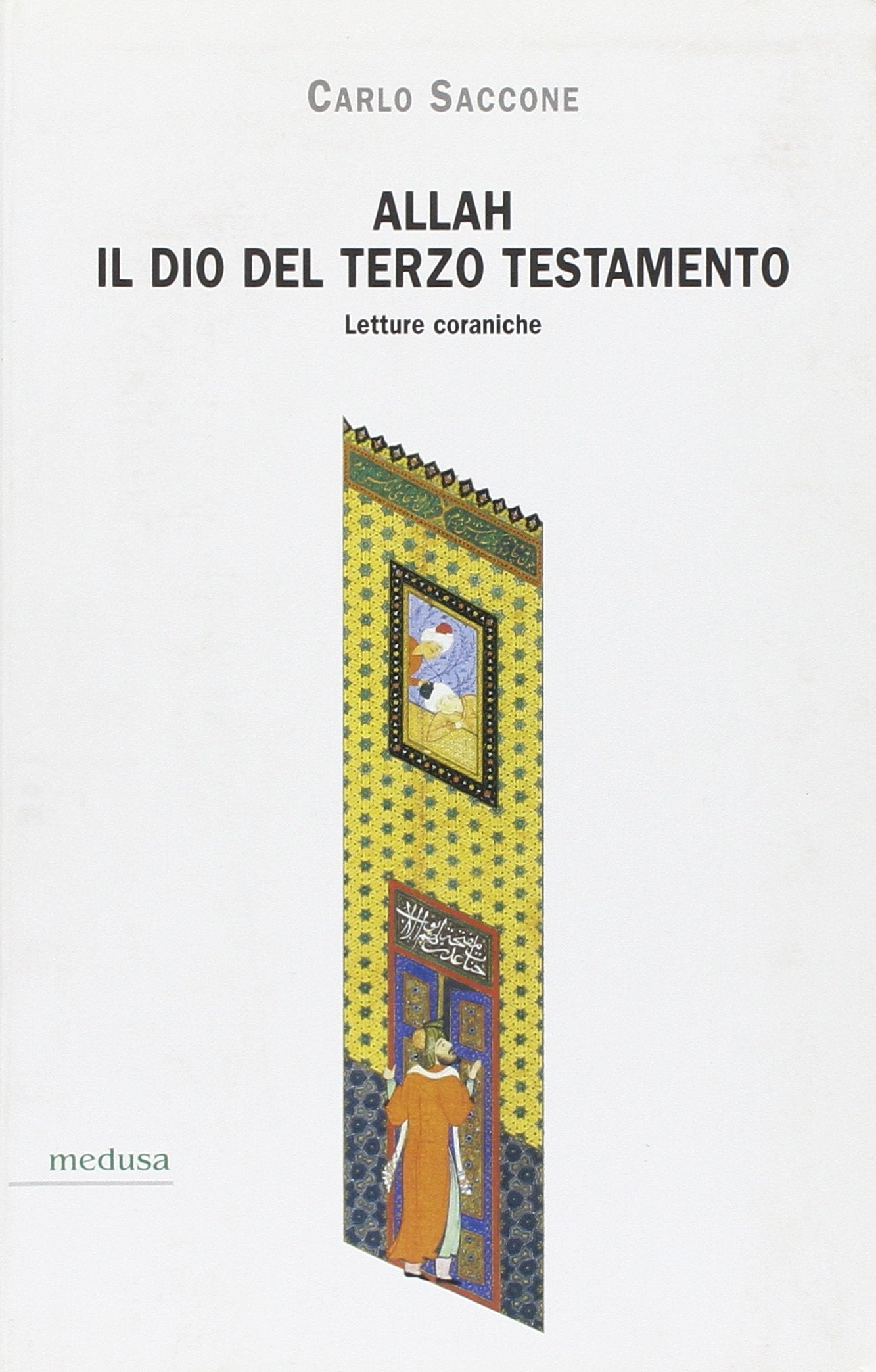 Allah, il Dio del terzo Testamento. Letture coraniche book