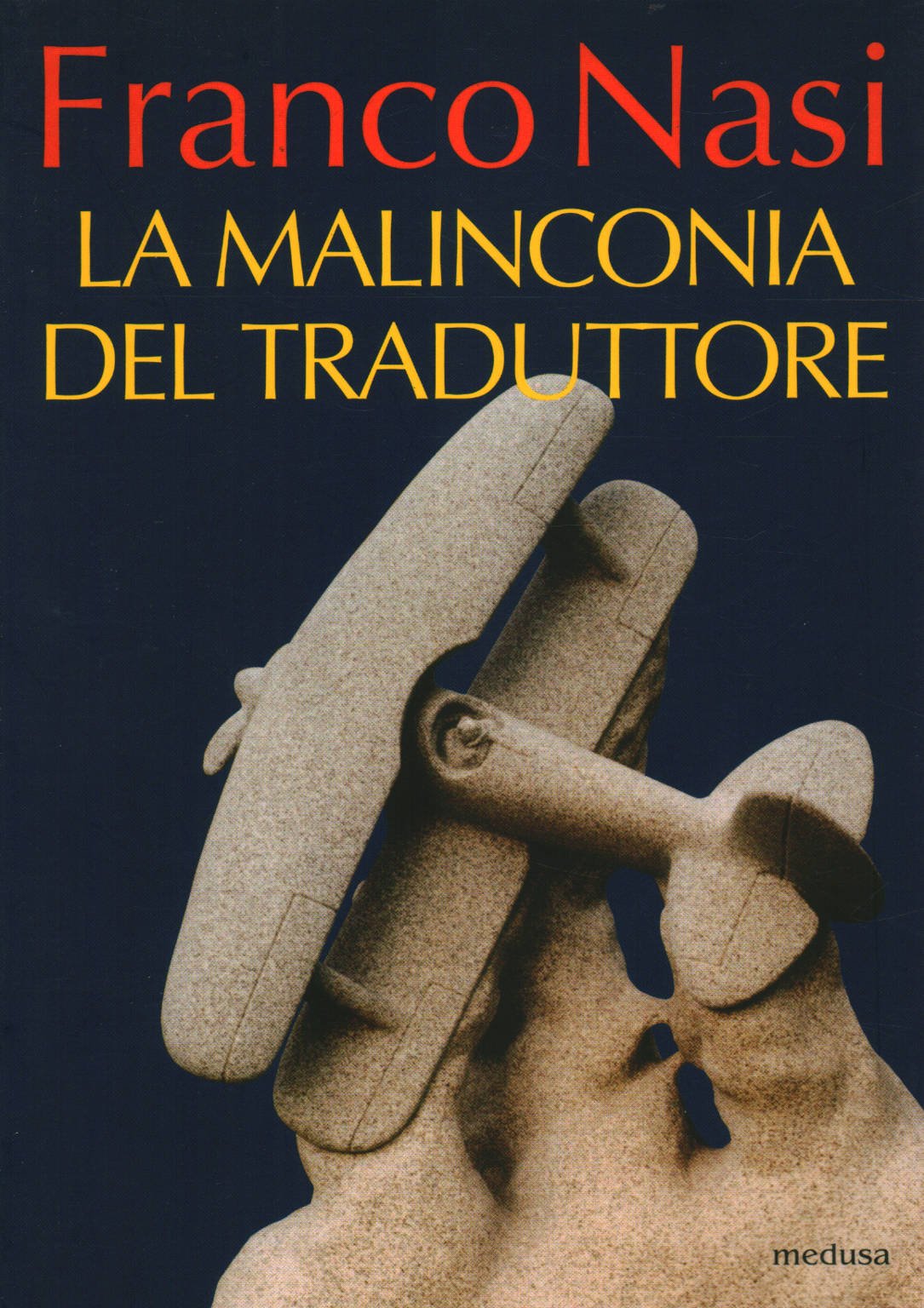 La malinconia del traduttore Essays & Short Stories