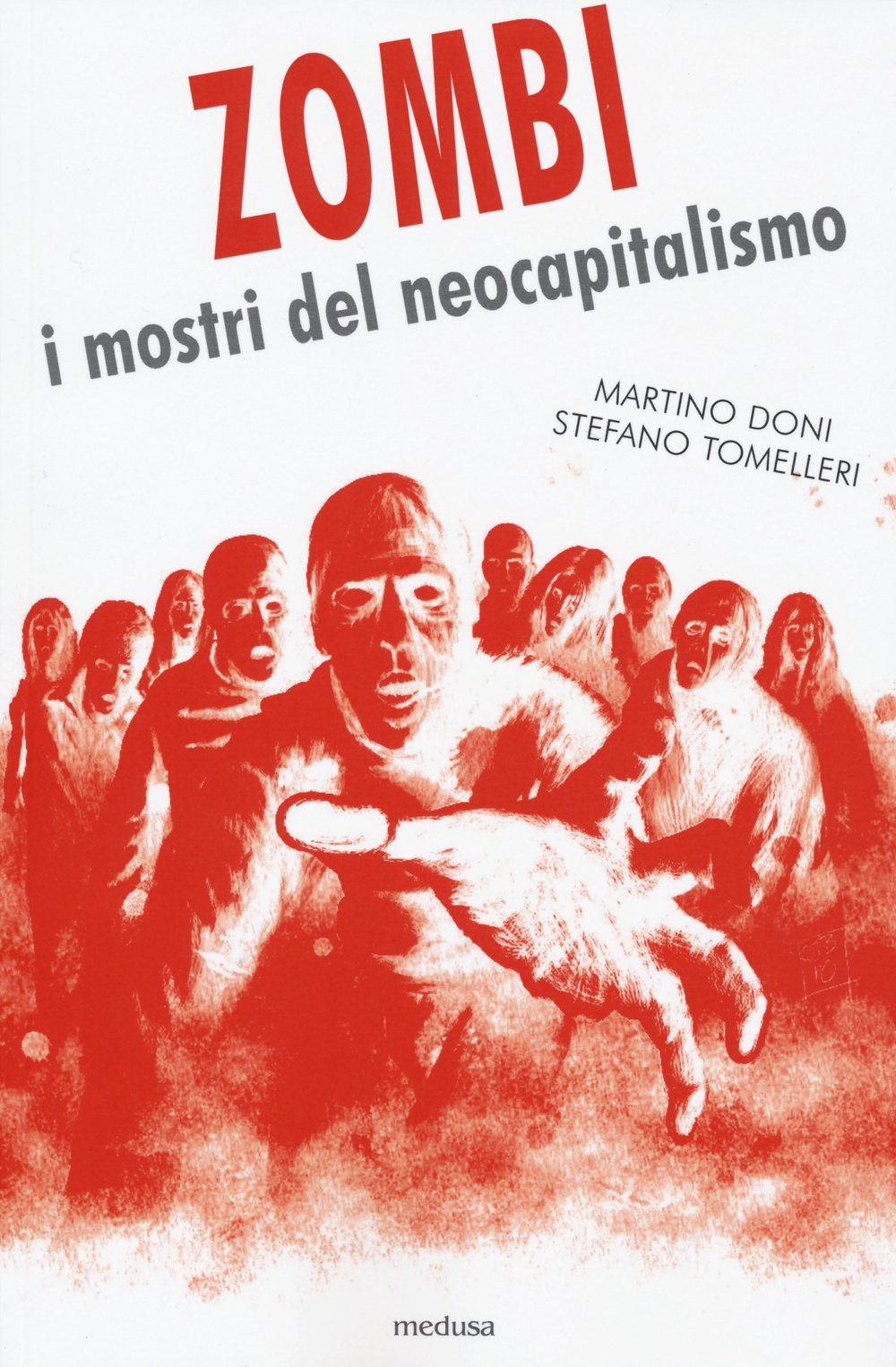 Zombi. I mostri del neocapitalismo Books