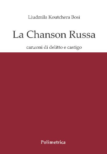 La Chanson Russa: Canzoni di delitto e castigo book