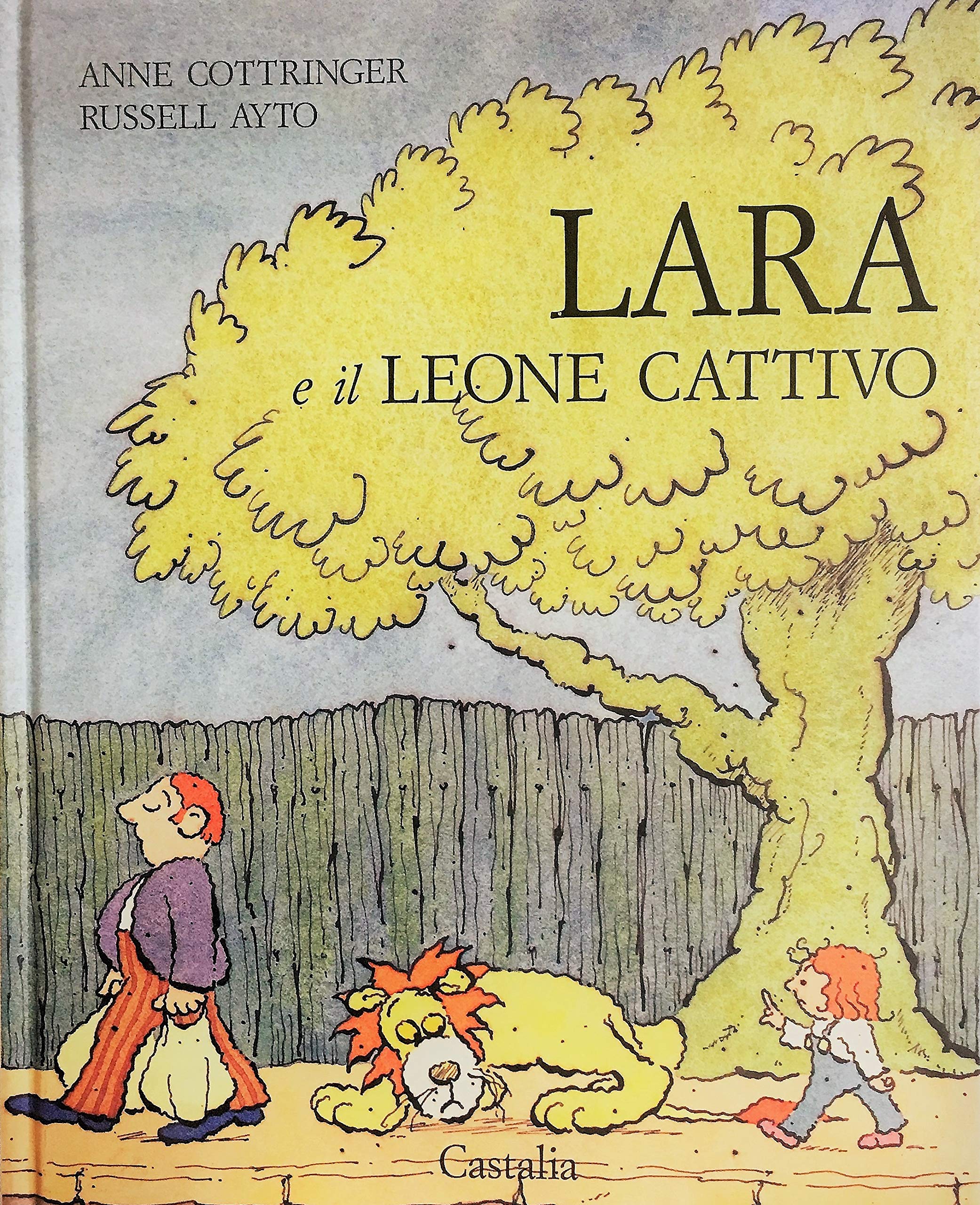 Ella and the Naughty Lion (L' infanzia ritrovata) Children's books