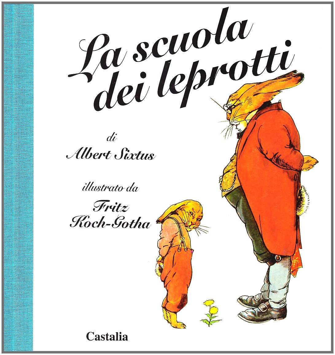 La scuola dei leprotti Children's books