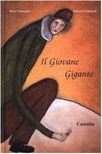 Il giovane gigante. Ediz. illustrata book