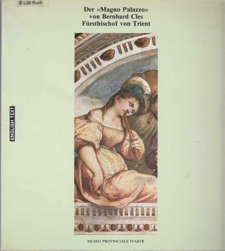 Der Magno Palazzo von Bernard Cles Fürstbischof von Trient Leisure, Home & Garden