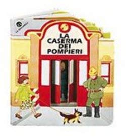 La caserma dei pompieri (Libri casetta) Children's books