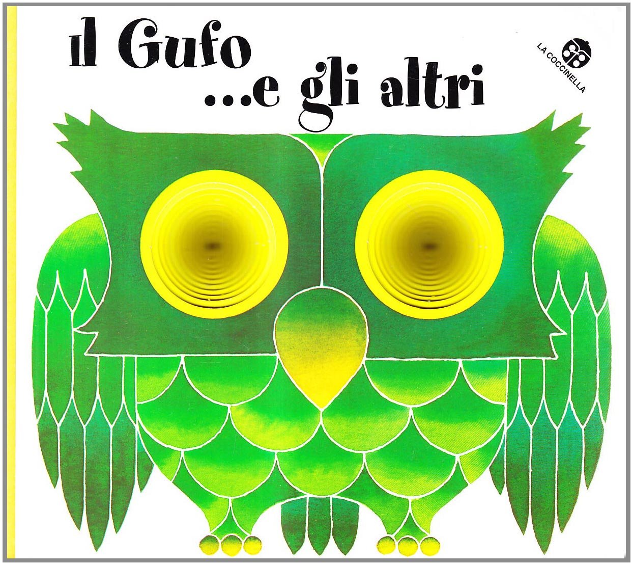 Il gufo... e gli altri Non-fiction