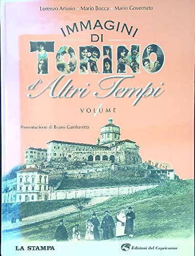 Immagini di Torino d'altri tempi (Vol. 1) book