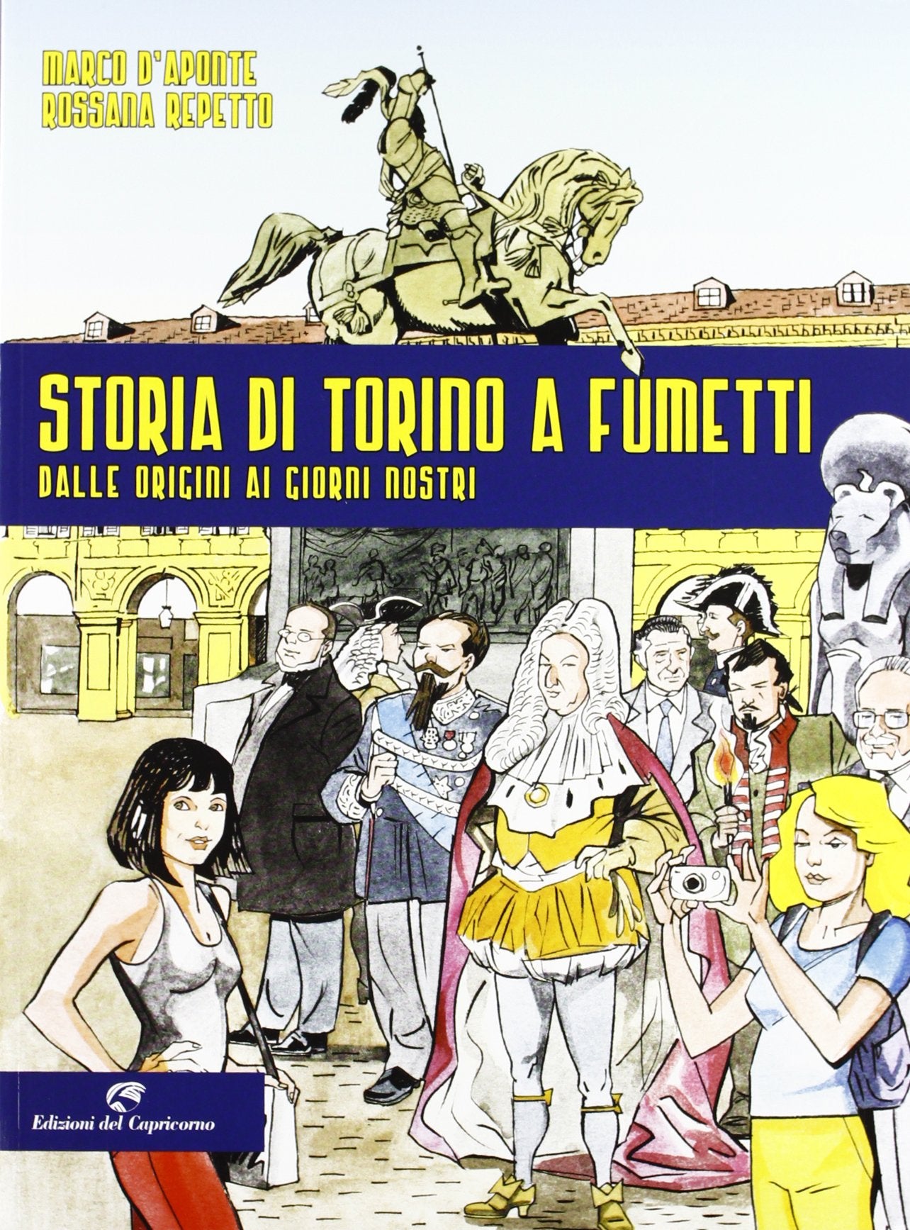 Storia di Torino a fumetti dalle origini ai nostri giorni Manga