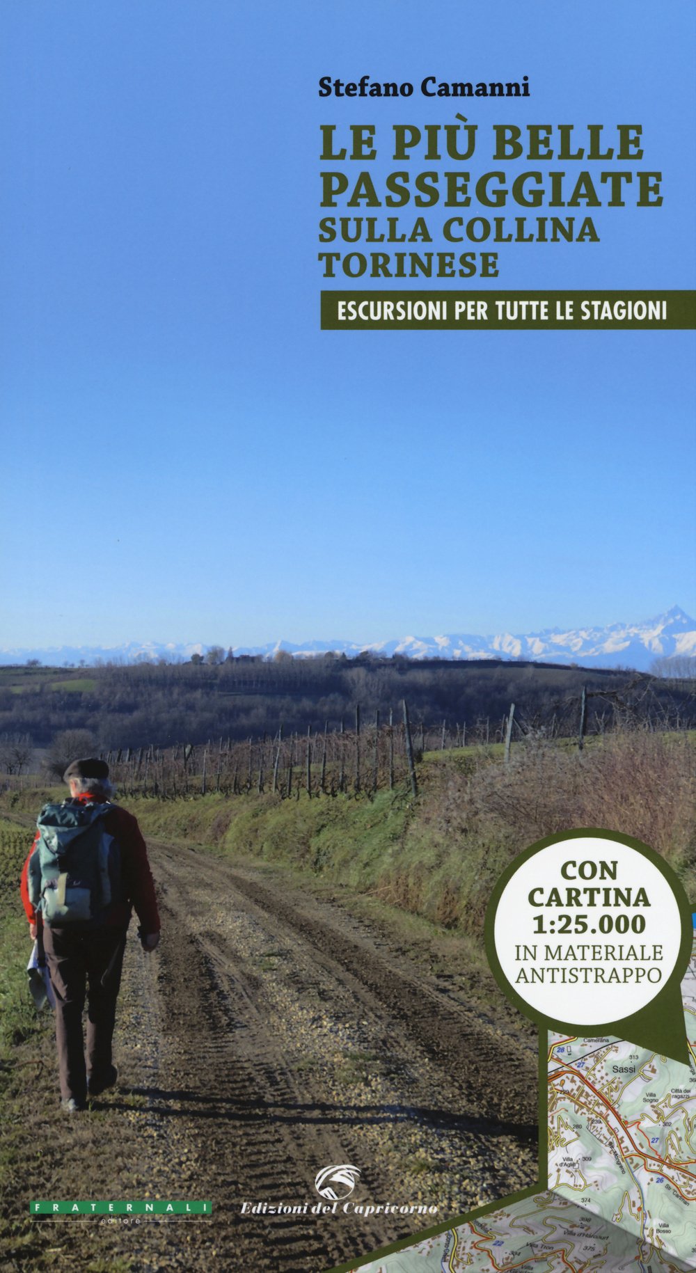 Le più belle passeggiate sulla collina torinese. Con cartina Leisure, Home & Garden