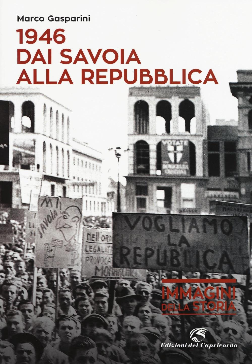 1946. Dai Savoia alla Repubblica book