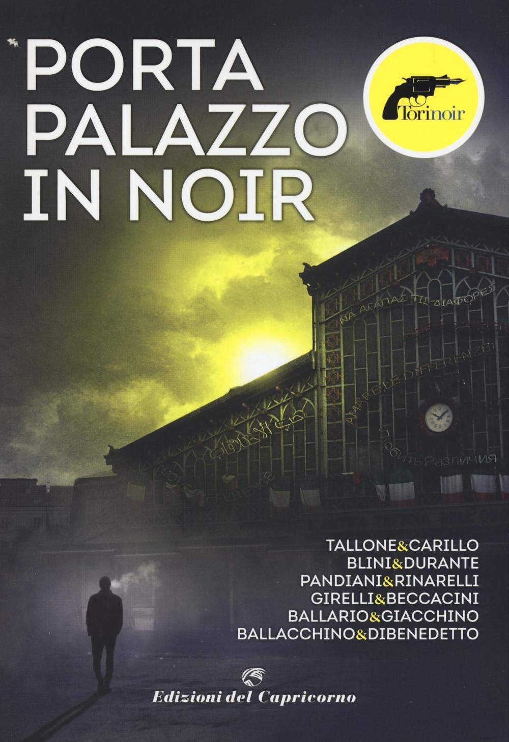 Porta Palazzo in noir Essays & Short Stories