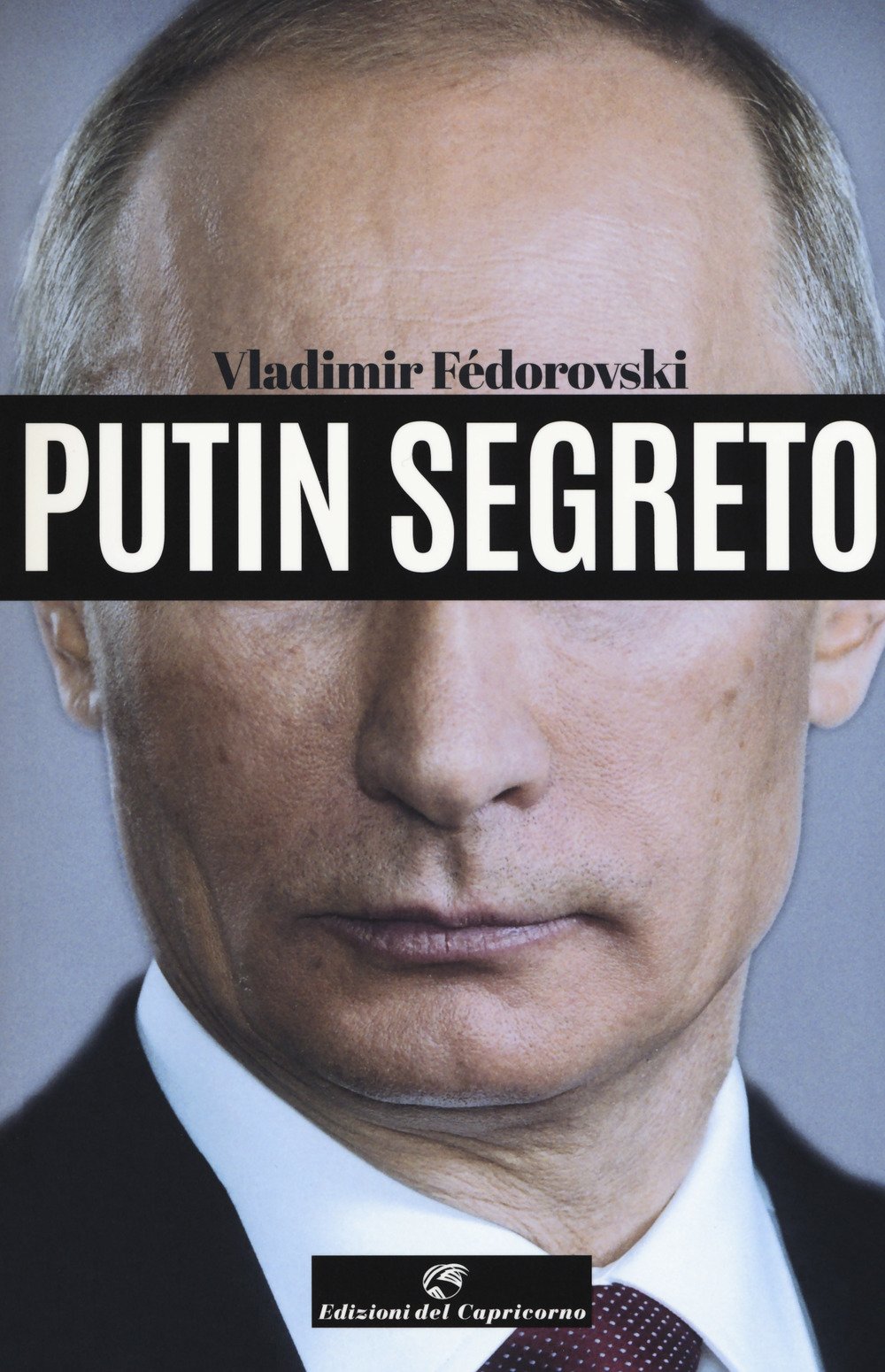 Putin segreto (Stella polare) Politics & Society