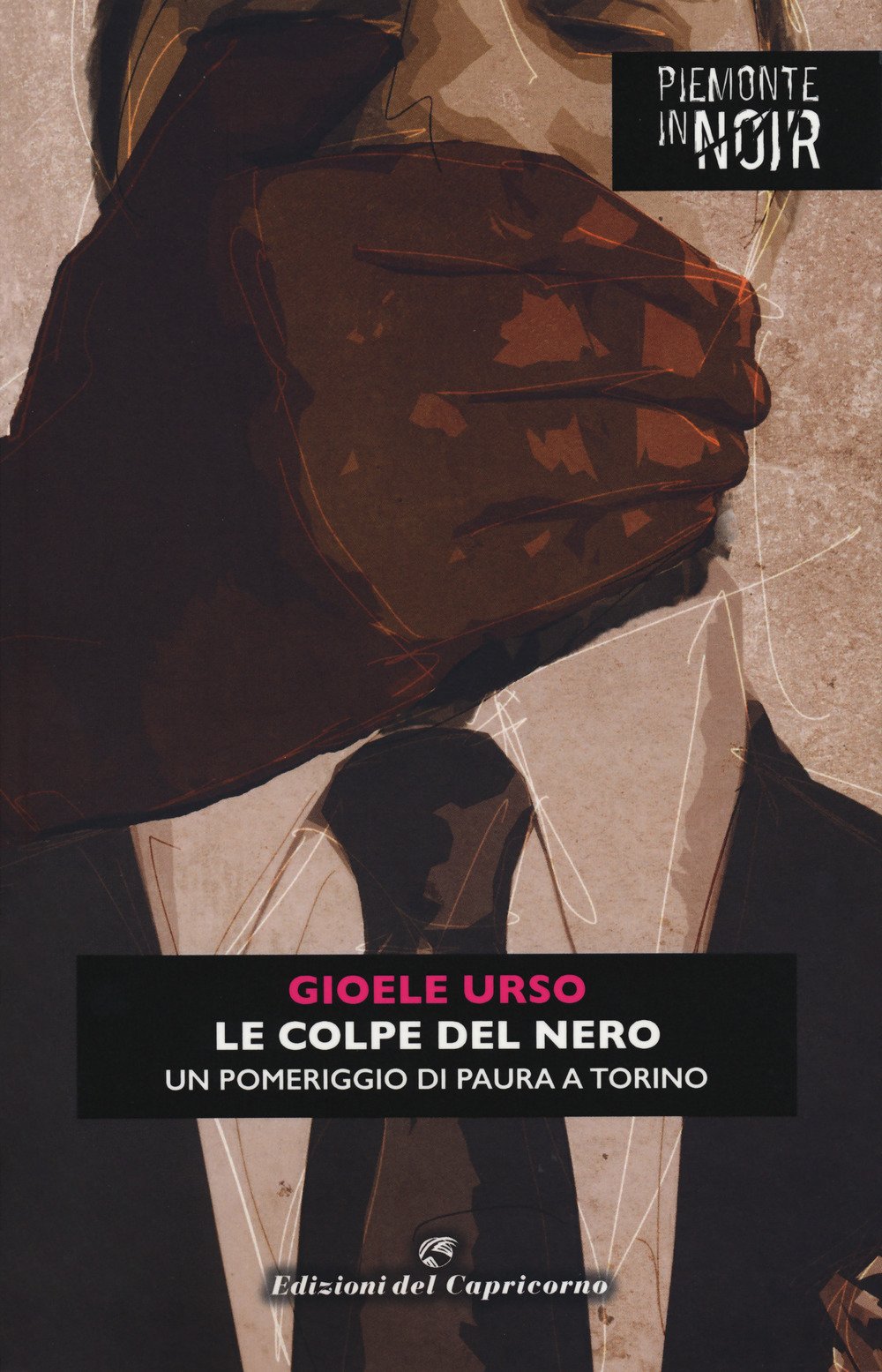 Le colpe del nero. Un pomeriggio di paura a Torino book