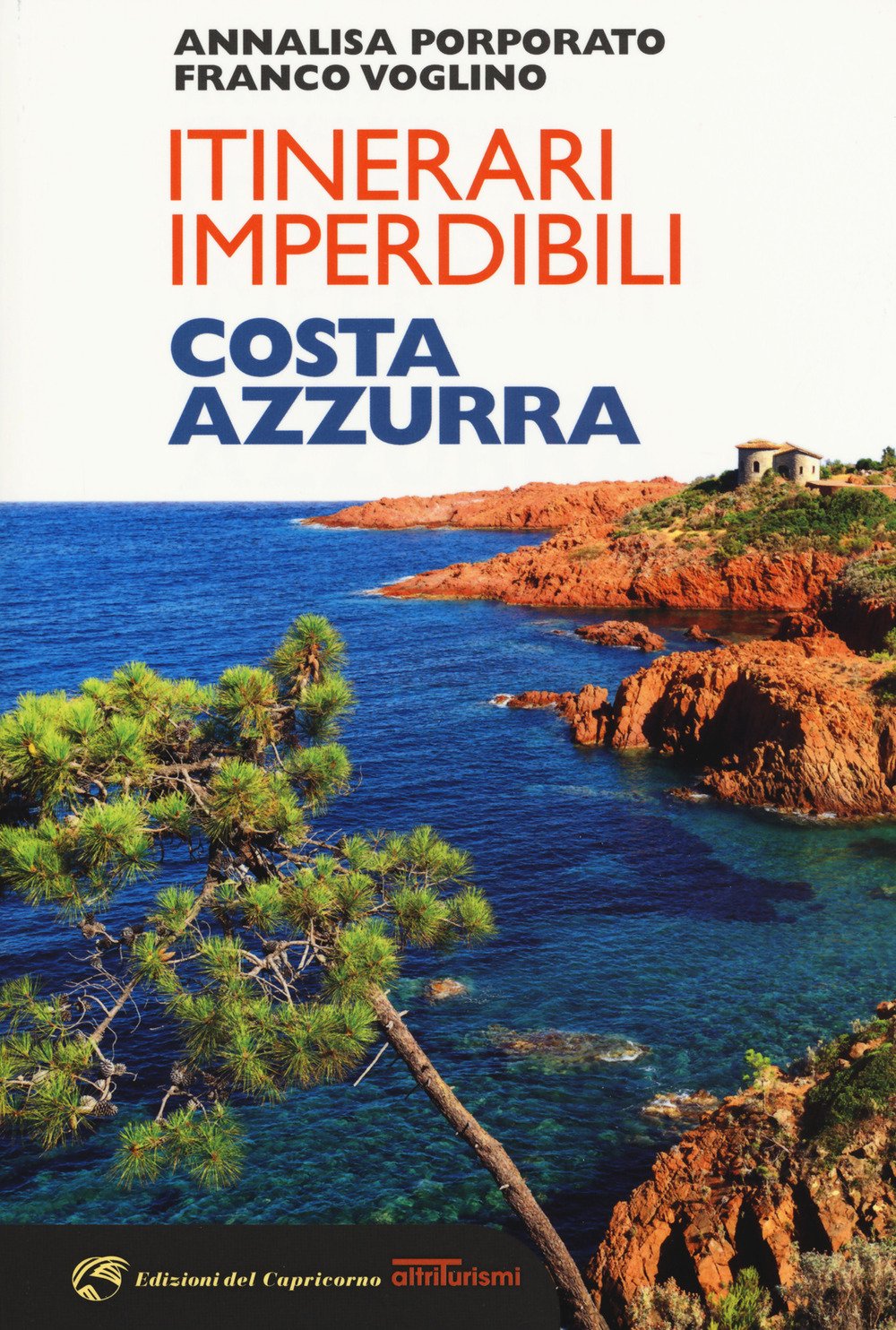 Itinerari imperdibili in Costa Azzurra Travel