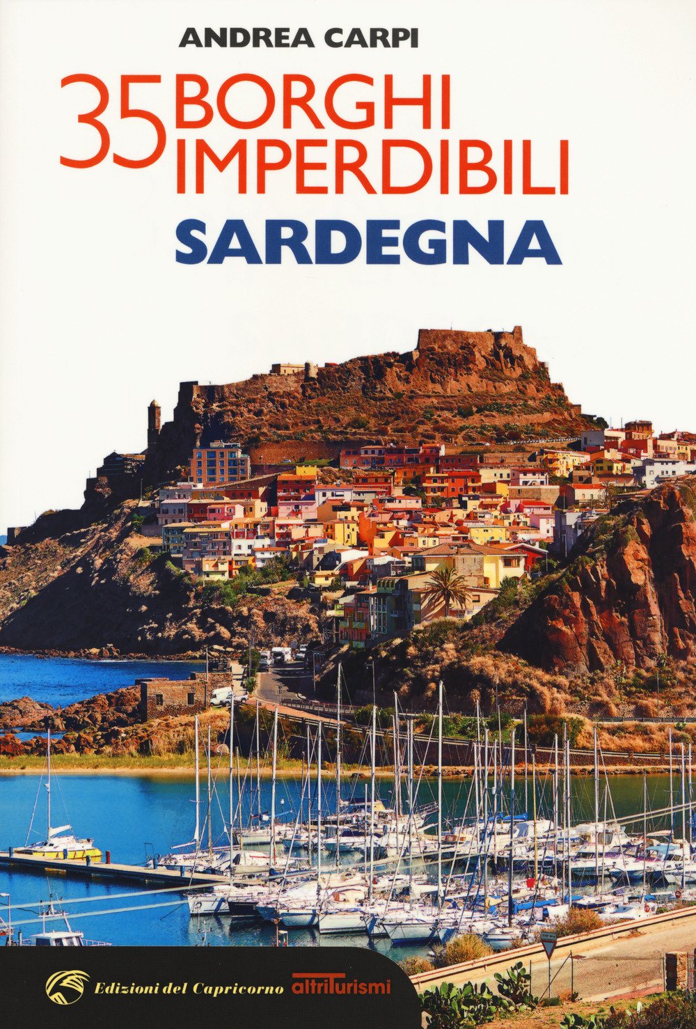 35 borghi imperdibili della Sardegna (Altriturismi) Leisure, Home & Garden