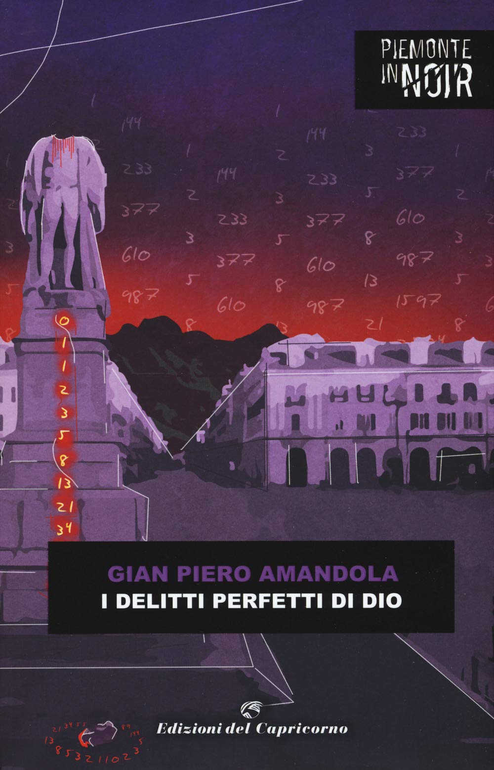 I delitti perfetti di Dio (Piemonte in noir) Contemporary literature