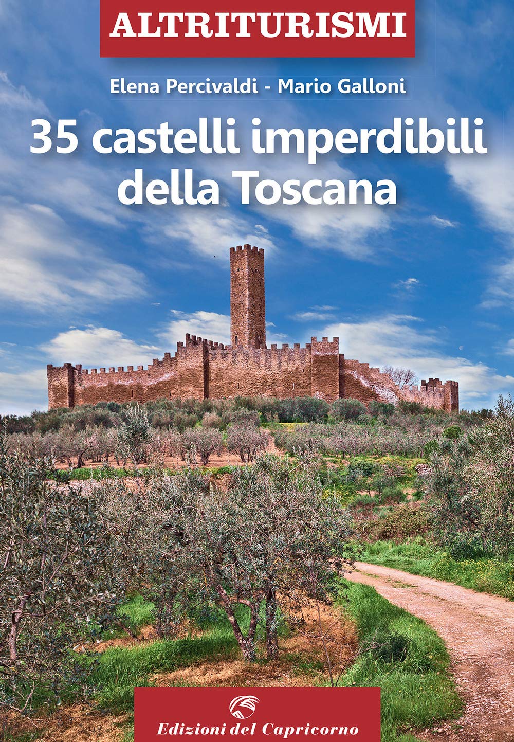 35 castelli imperdibili della Toscana (Altriturismi) Architecture