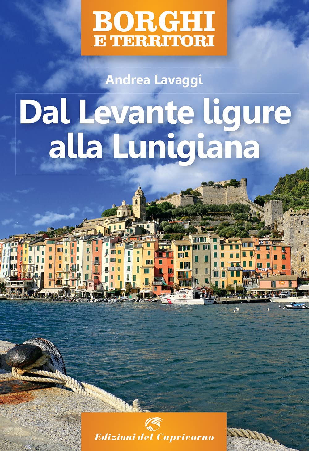Borghi e territori. Dal Levante ligure alla Lunigiana book