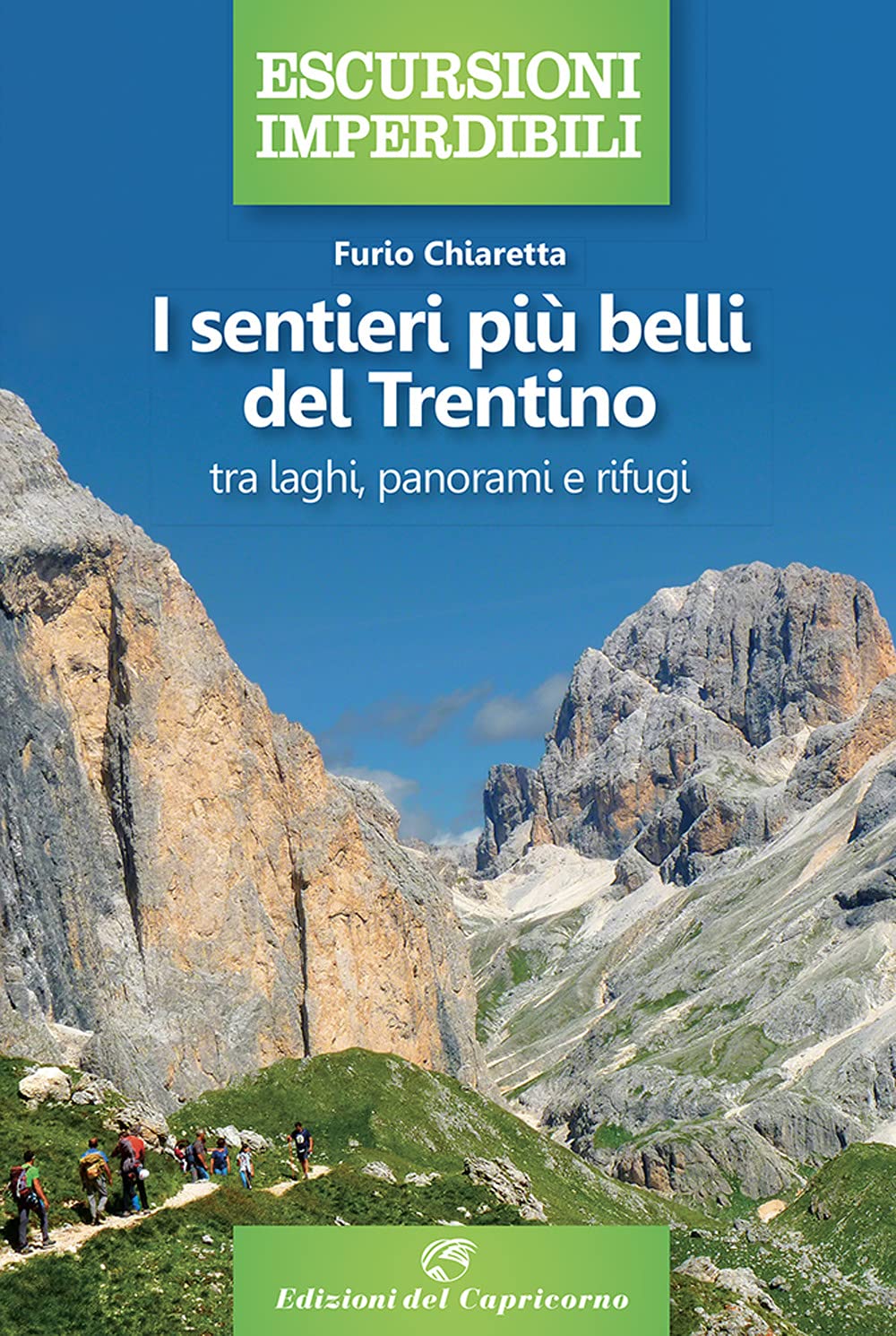 I sentieri più belli del Trentino: tra laghi, panorami e rifugi book