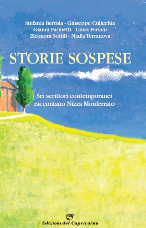 Storie sospese. Sei scrittori contemporanei raccontano Nizza Monferrato book