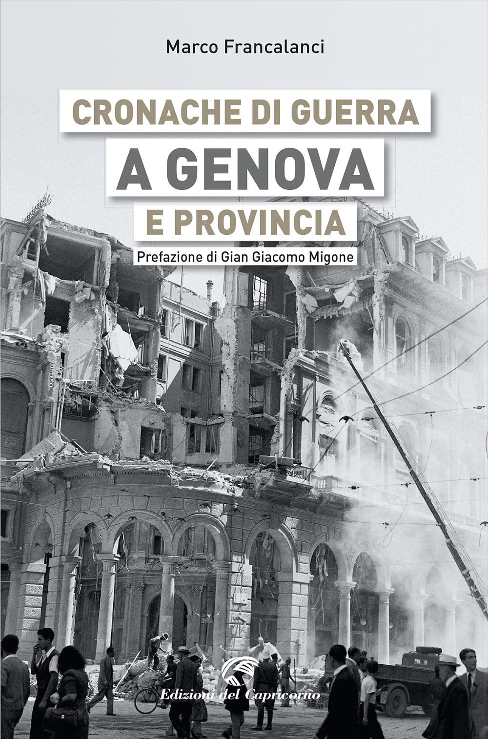 Cronache di guerra a Genova e provincia Politics & History