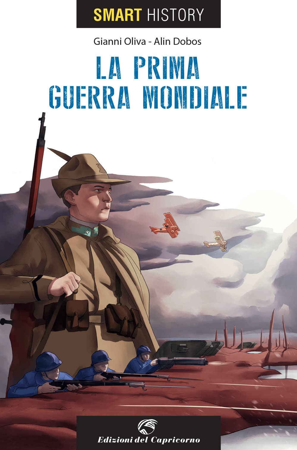 Prima guerra mondiale. Smart history book