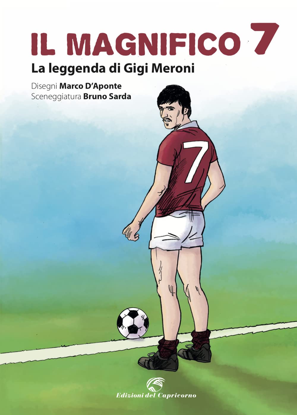 Il magnifico 7. La leggenda di Gigi Meroni Manga