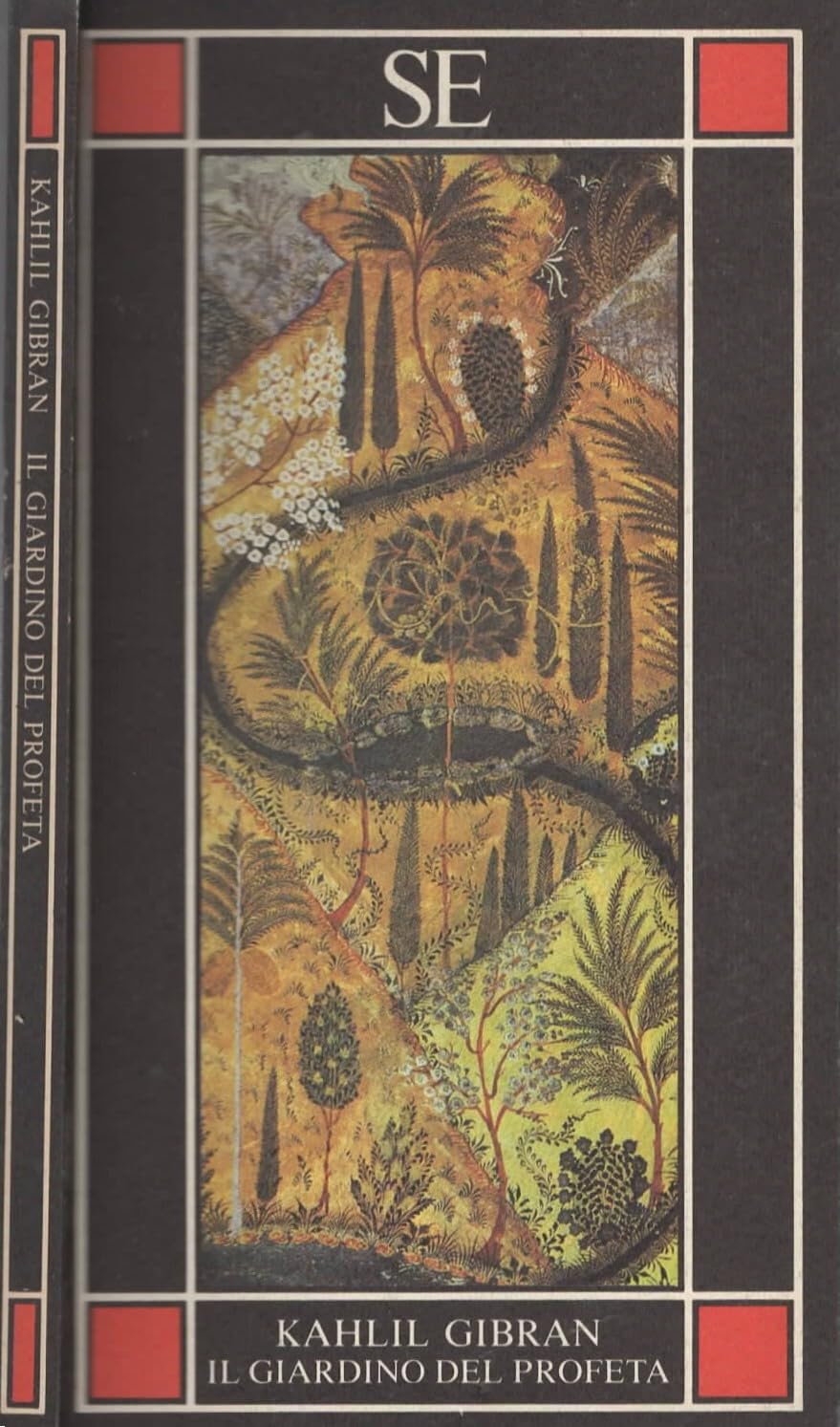 Il giardino del profeta. Testo inglese a fronte (Piccola enciclopedia) Philosophy