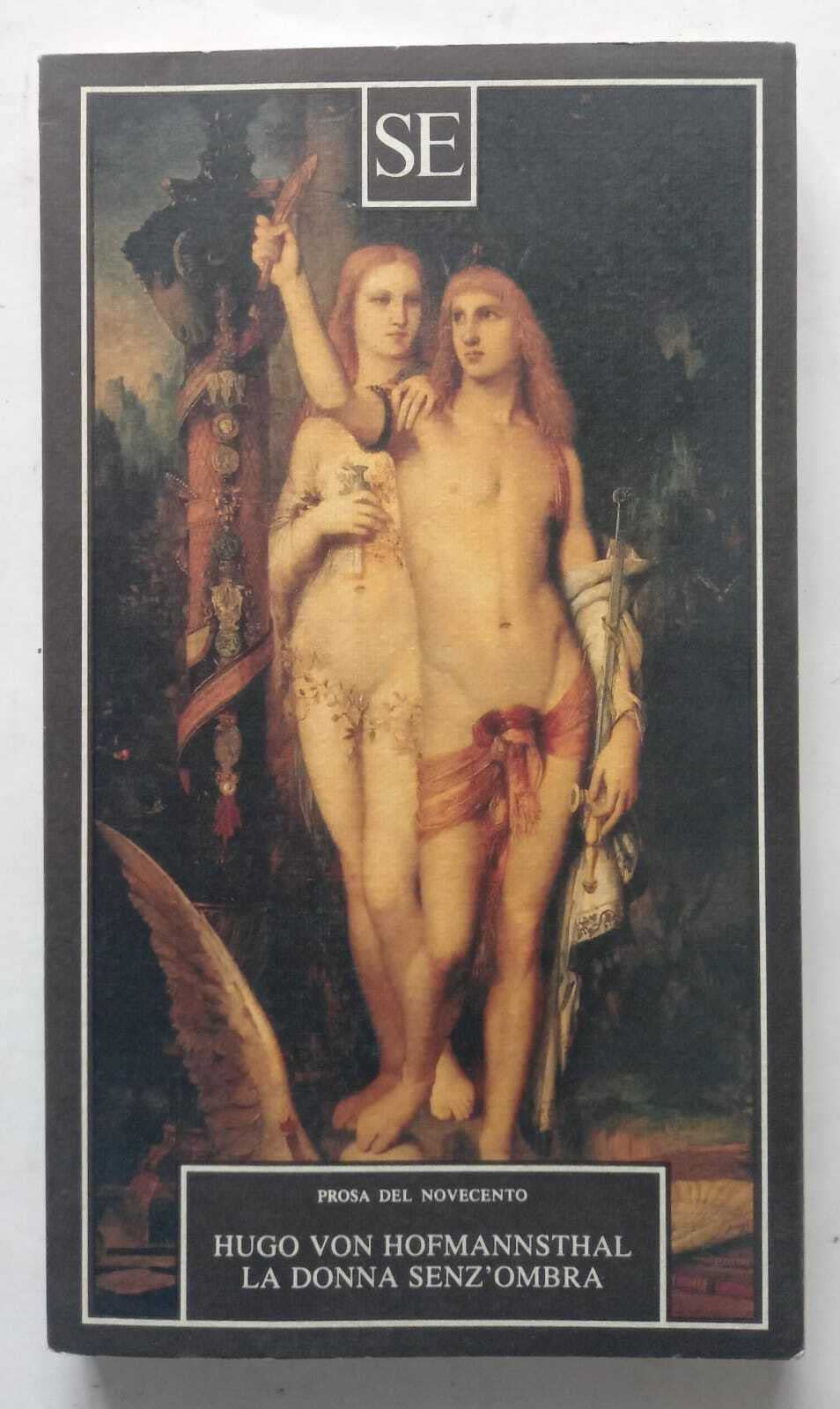 La donna senz'ombra (Prosa e poesia del Novecento) Drama