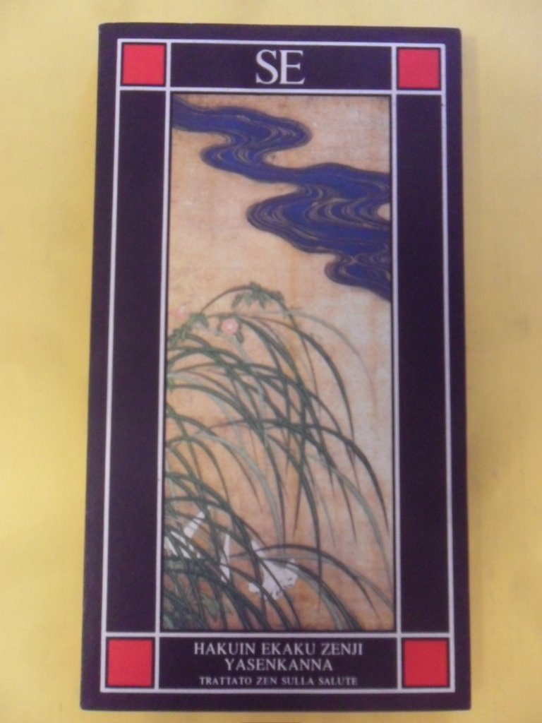 Yasenkanna. Trattato zen sulla salute book