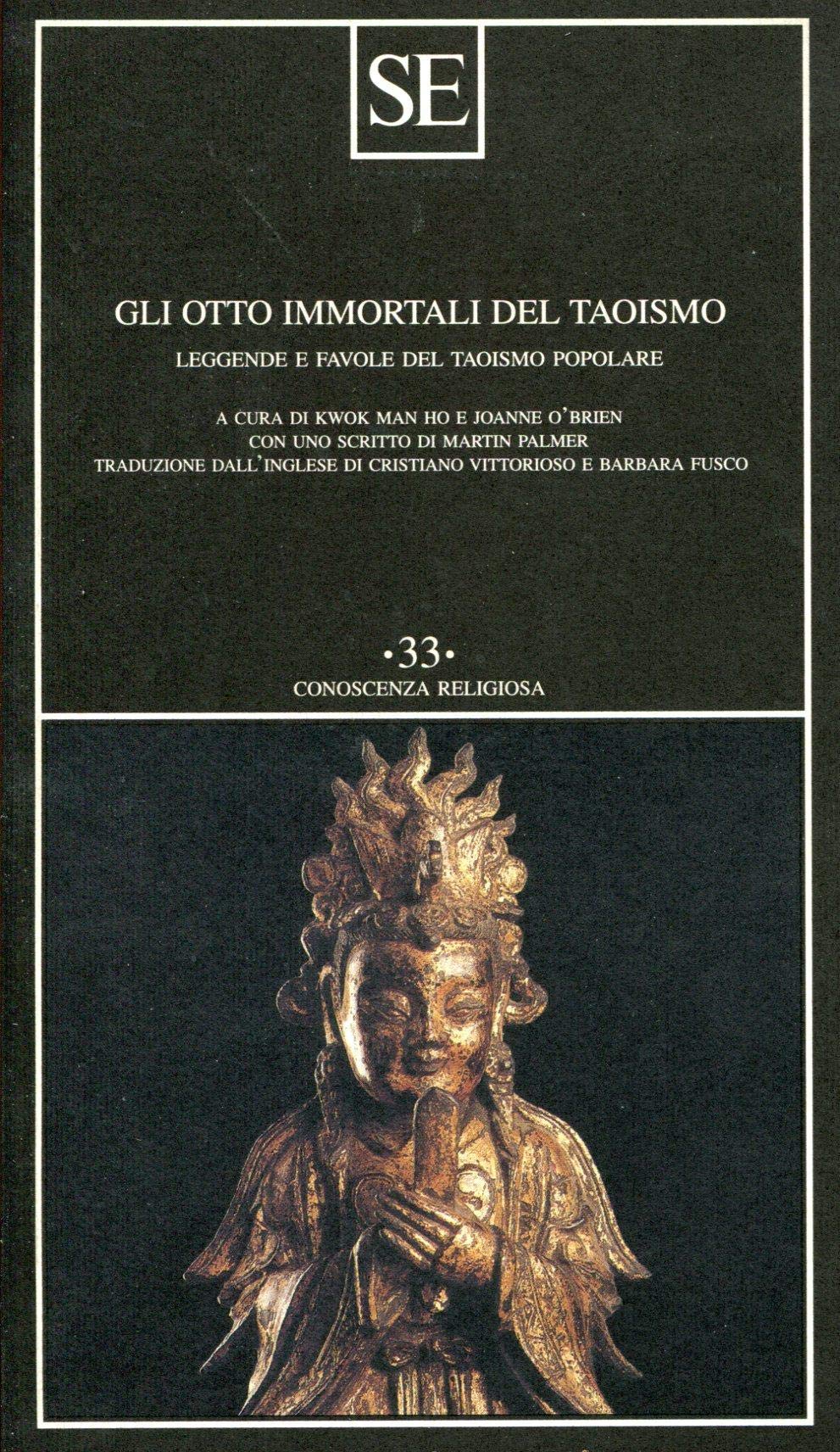 Gli otto immortali del taoismo. Leggende e favole del taoismo popolare book