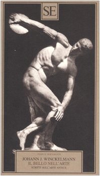 Il bello nell'arte. Scritti sull'arte antica book