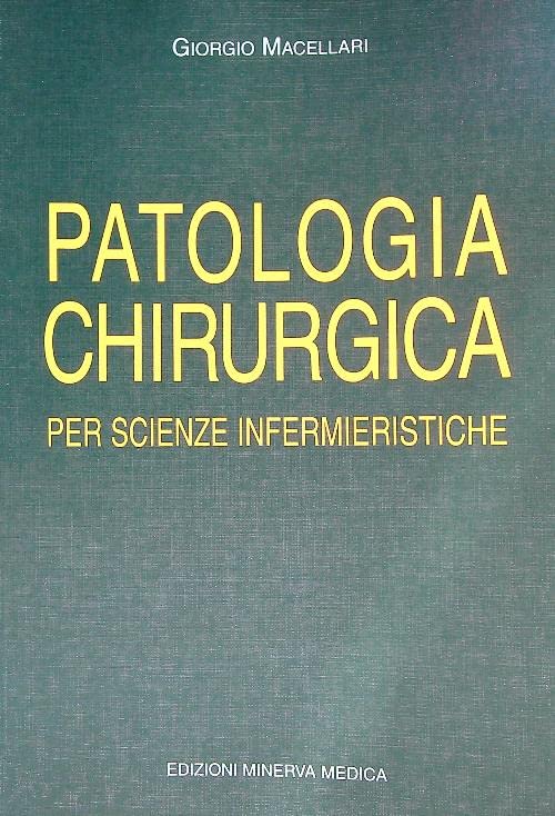Patologia chirurgica. Per scienze infermieristiche book
