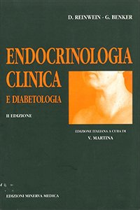 Endocrinologia clinica e diabetologia (Per la biblioteca del medico) Medicine
