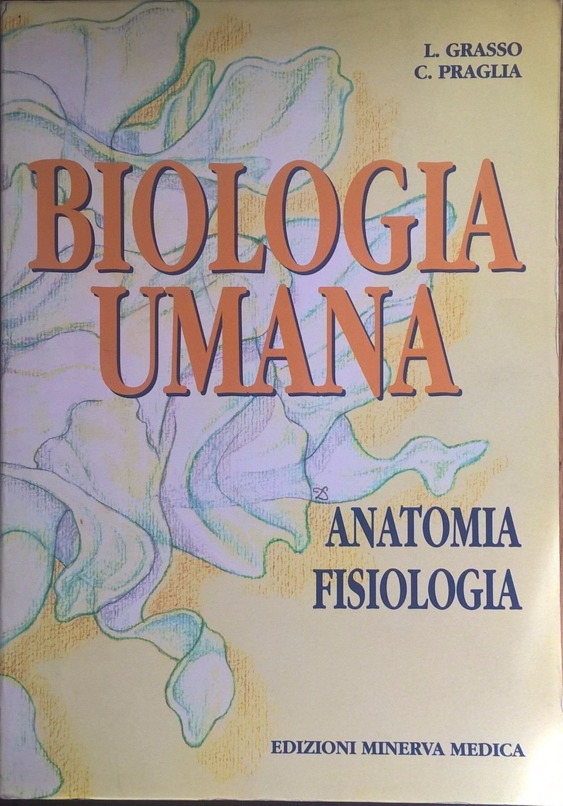 Biologia umana. Anatomia e fisiologia (Vol. 1) (Scuole professionali) Medicine
