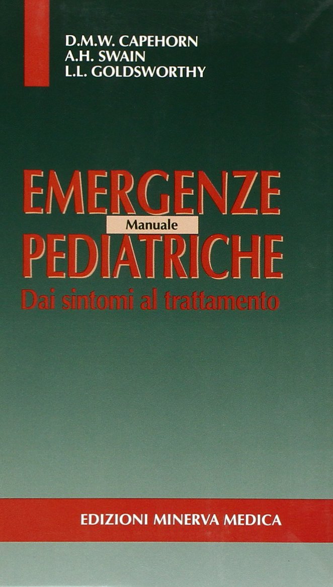 Manuale di emergenze pediatriche. Dai sintomi al trattamento book