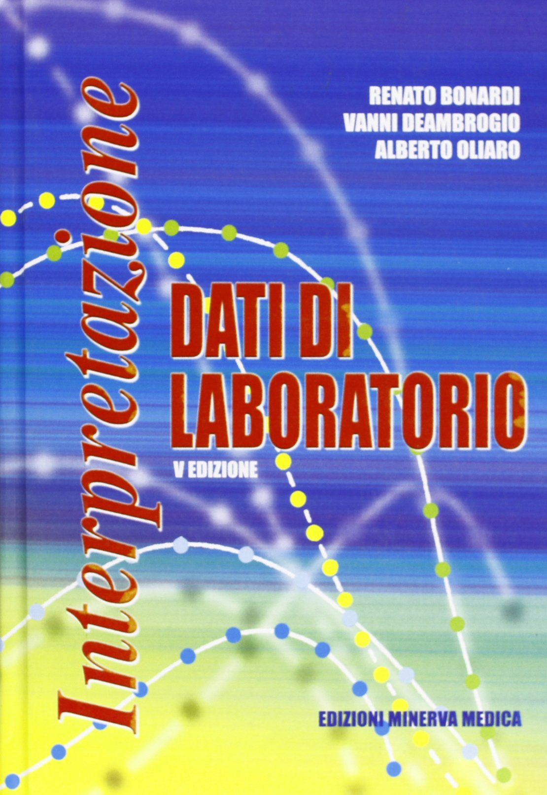 Interpretazione dei dati di laboratorio (Specialità mediche) Medicine