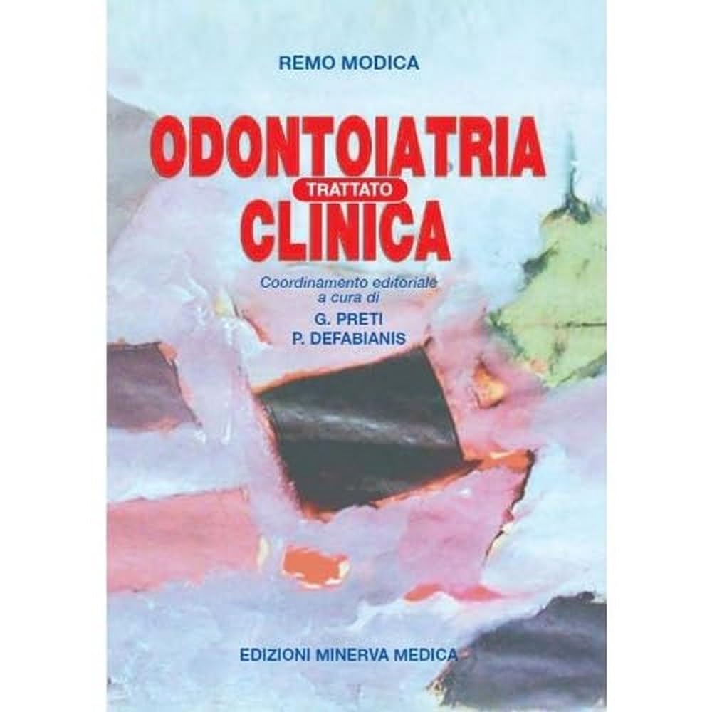 Trattato di odontoiatria clinica book