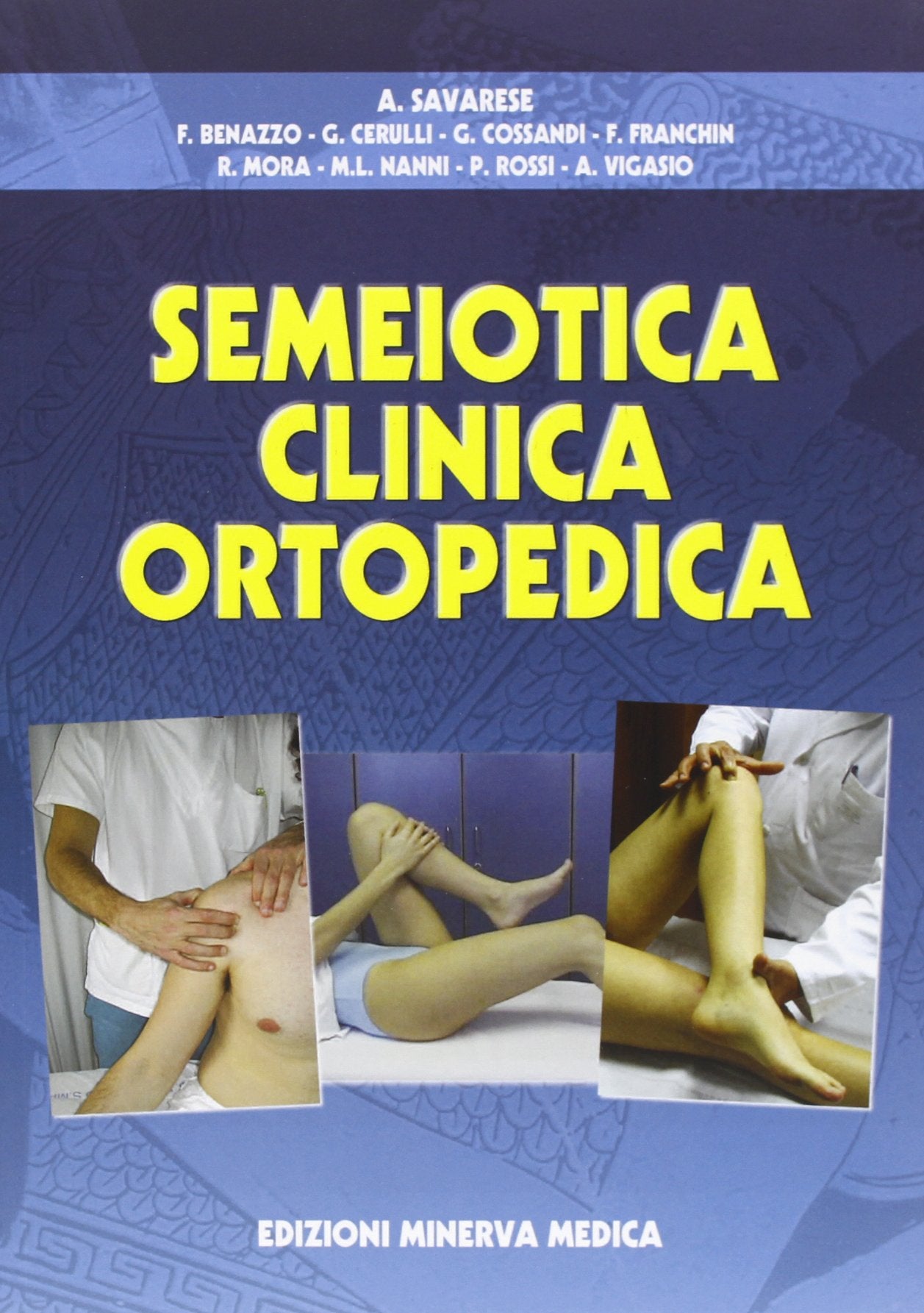 Semeiotica clinica ortopedica (Specialità mediche) Medicine