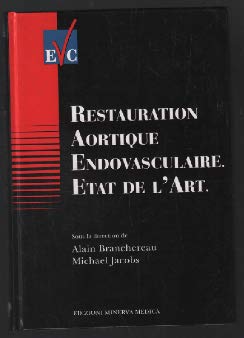 Restauration aortique endovascolaire. Etat de l'art book